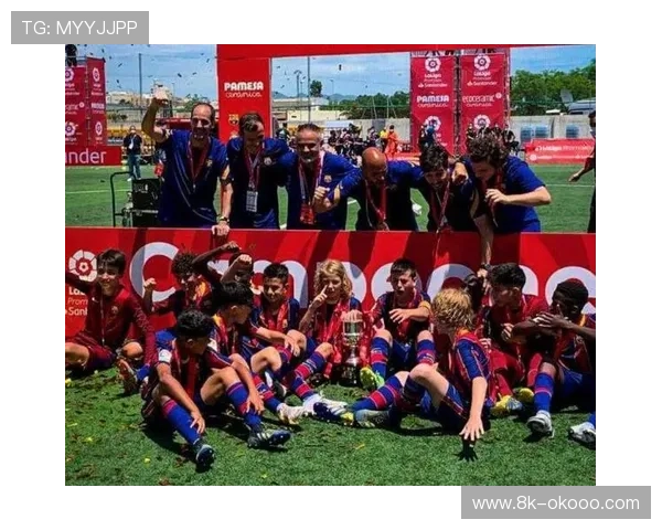 巴萨拉玛西亚青训体系升级,人才培养模式持续创新 巴萨拉玛西亚青训体系升级,人才培养模式持续创新